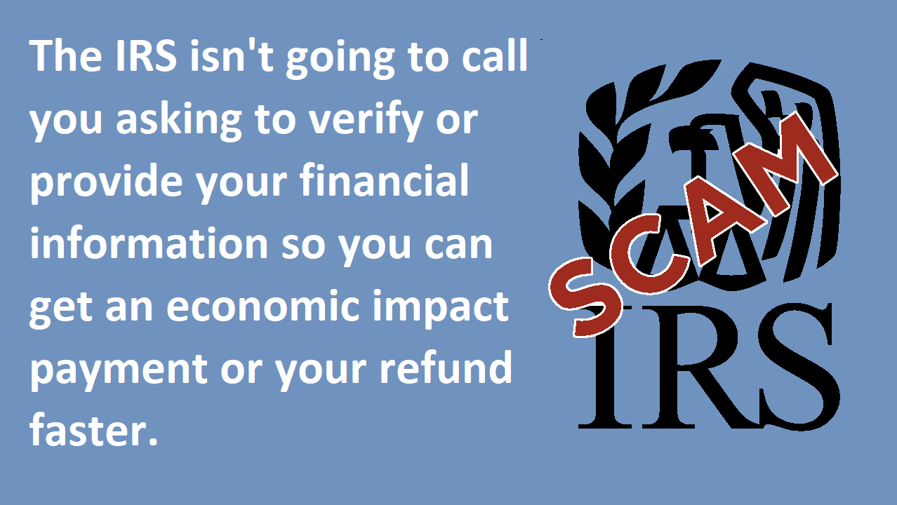 IRS Issues Warning About CoronavirusRelated Scams; Watch Out For
