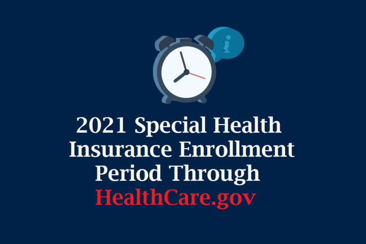 2021 Special Health Insurance Enrollment Period
